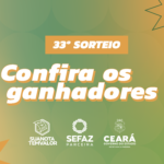 Sefaz Ceará divulga os vencedores do 33º sorteio do Sua Nota Tem  Valor