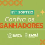 Sefaz-CE divulga os ganhadores do 51° sorteio do Sua Nota Tem Valor